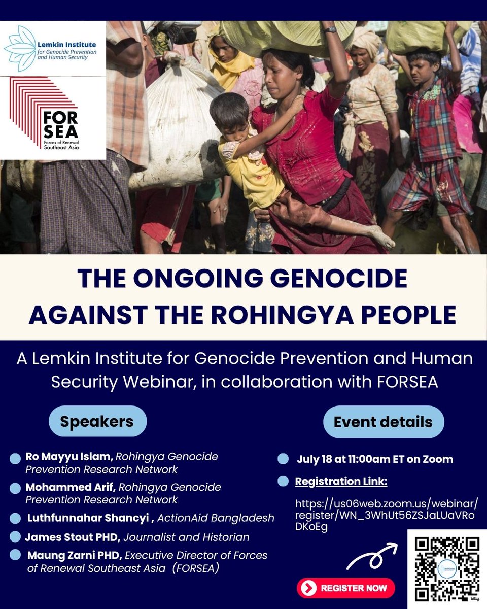 LemkinInstitute's tweet image. Please join the Lemkin Institute and @officialFORSEA for a webinar on July 18th at 11am ET regarding the ongoing genocide against the Rohingya people. Our speakers include Ro Mayyu Islam and Mohammed Arif from the Rohingya Genocide Prevention Research Network, Luthfunnahar…