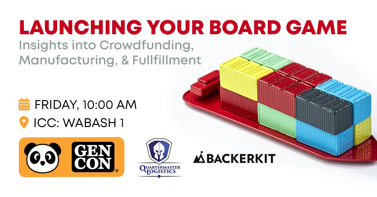 pandagm's tweet image. Our next #GenCon2025 seminar features our friends from @BackerKit and Quartermaster Logistics! Learn the tips and tricks on how to successfully navigate funding, manufacturing, and fulfilling your board game idea. Friday 10 AM. Wabash 1 in the ICC.