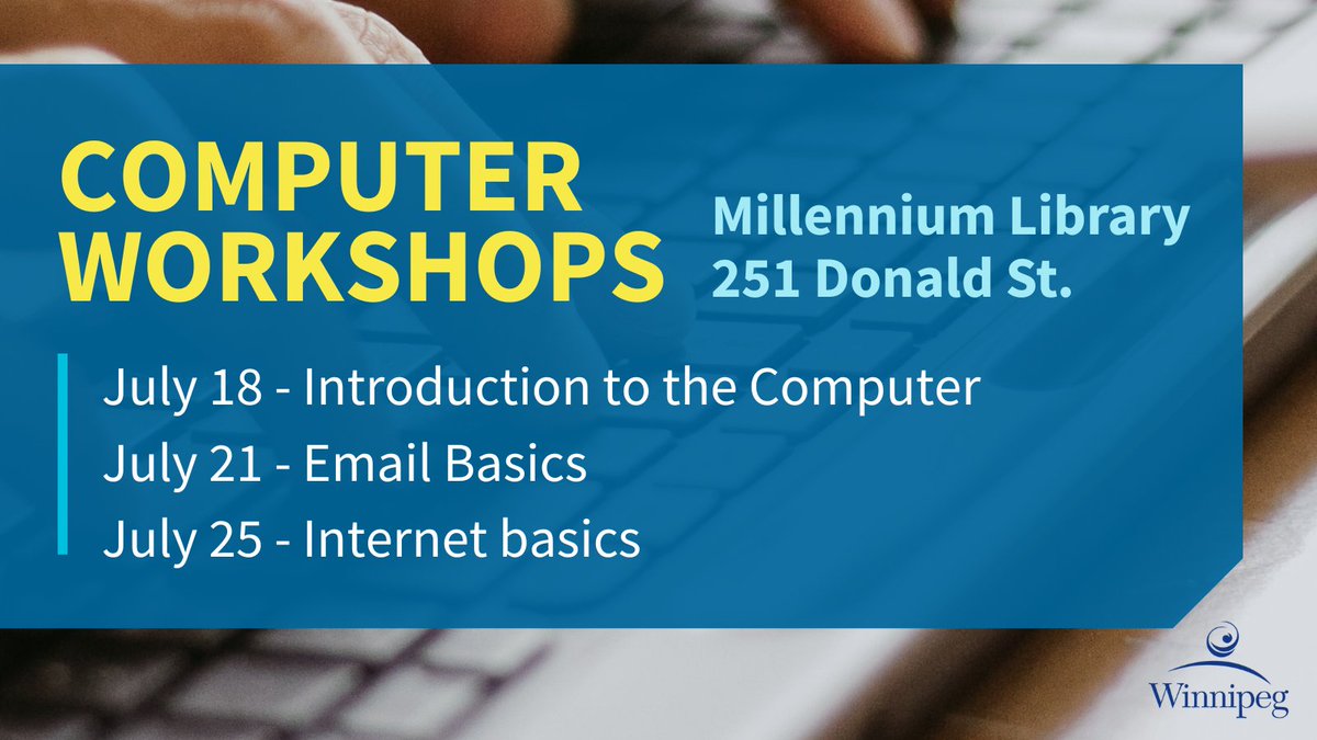Computer Workshops 

For more information visit winnipeg.ca/library