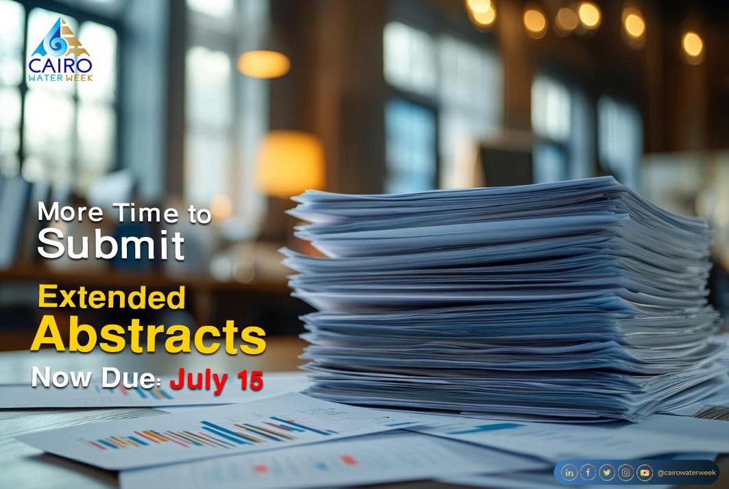 🚨 You asked, we listened! 🚨
The Extended Abstracts deadline is now 15 July 2025! 📝💧
Still working on your research? This is your second chance to shine at #CairoWaterWeek 2025!

Bring your ideas. Bring your passion. Bring your impact.
The stage is waiting … are you ready?