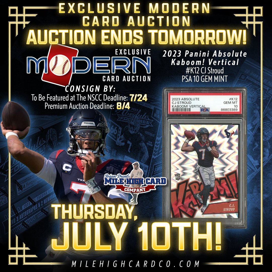milehighcard's tweet image. π¨ ENDS TOMORROW! π¨
βΌοΈ JULY 10TH! βΌοΈ
As our Exclusive Modern Card Auction ends TOMORROW, don't miss this prime pick: A perfect 2023 Panini Absolute Kaboom! Vertical #K12 CJ Stroud graded PSA 10 GEM MINT! ππ₯
π¨ BID NOW! π¨
tinyurl.com/kaboomstroud
#MHCC