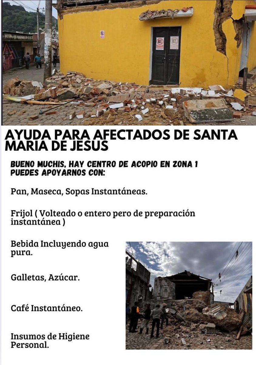 Por si quieren apoyar, se estarán recolectando víveres para los afectados de Santa María de Jesús. 
RT porfavor