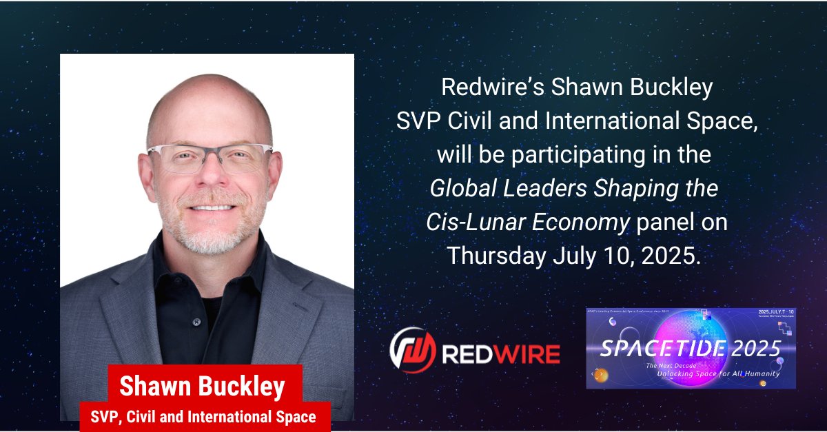 RedwireSpace's tweet image. #SPACETIDE2025 attendees! Who's shaping the Lunar Economy? 🌕
Join Redwire's SVP of Civil and International Space, Shawn Buckley for the Global Leaders Shaping the Cis-Lunar Economy Panel where he will discuss policy and the technology needed for sustained lunar growth.…