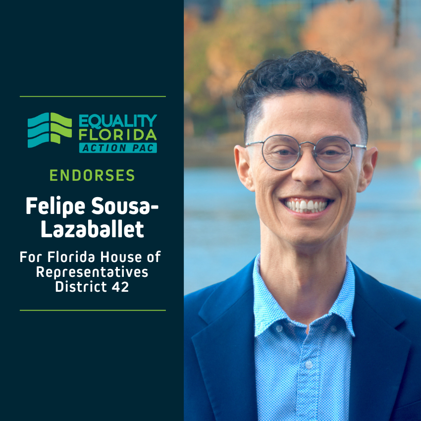 eqfl_actionPAC's tweet photo. BREAKING: Equality Florida Action PAC endorses @FelipeForFL for Florida House District 42! (1/5) https://t.co/JEIHrbn0OE