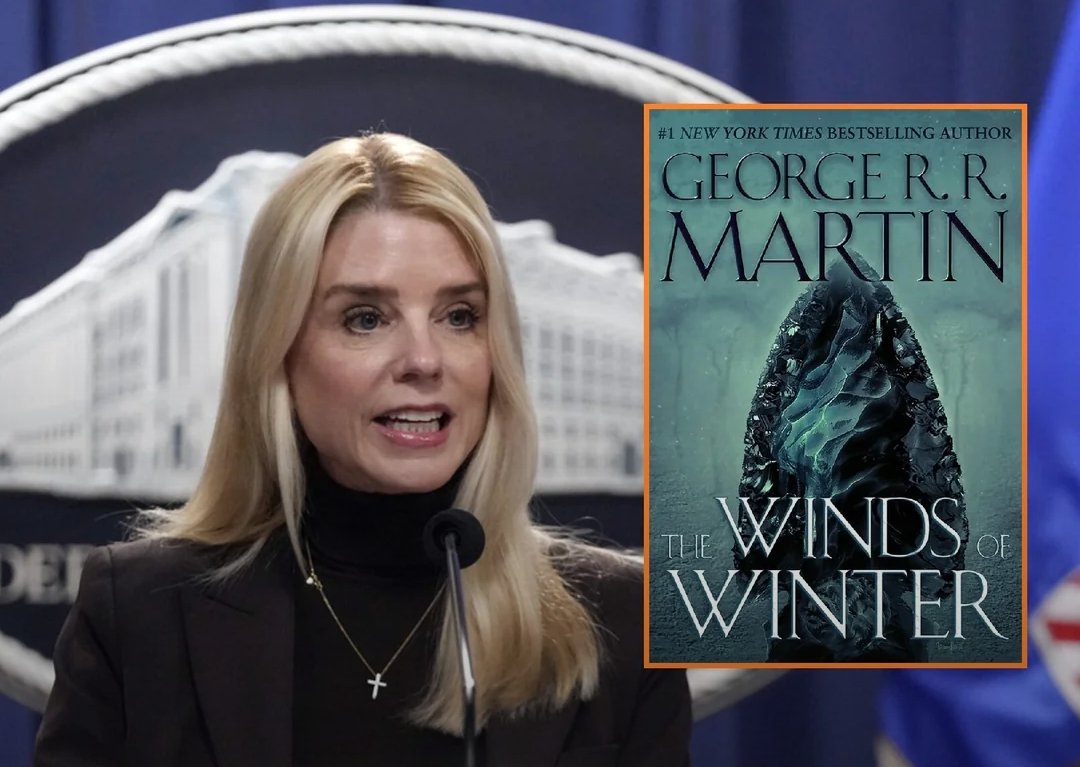 SuneshJ's tweet photo. Pam Bondi Confirms Winds Of Winter is sitting on her desk waiting to be reviewed. #EpsteinFiles #EpsteinClientList https://t.co/rzRsa1nQgr