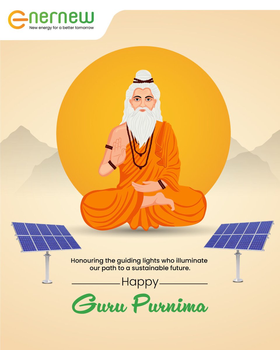 Enernewpvtltd's tweet photo. Grateful this Guru Purnima to the mentors &amp; visionaries lighting our path to clean energy. 

At Enernew, we’re inspired to build a greener, sustainable future. Let’s keep learning, growing &amp; driving change.

#GuruPurnima #CleanEnergy #Sustainability #Enernew https://t.co/U1yuvt34oV
