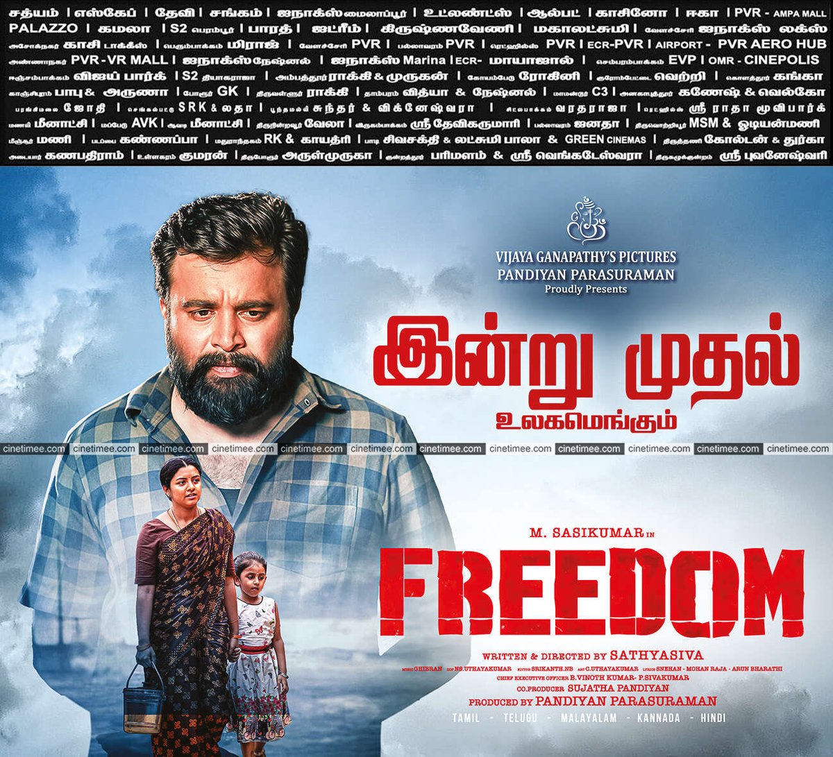 CineTimee's tweet photo. #Freedom - இன்று முதல் உலகமெங்கும் திரையரங்குகளில் வருகிறான் !
#FreedomFromToday | @SasikumarDir | @Sathyasivadir |
@jose_lijomol | @vijayganapathys | @PandiyanParasu |
#CineTimee | https://t.co/b1voYTxE3r