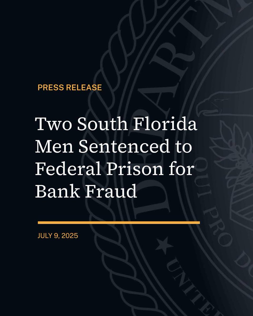 USAO_SDFL's tweet image. Two South Florida Men Sentenced to Federal Prison for Bank Fraud
🔗justice.gov/usao-sdfl/pr/t…
@USPIS_MIA,
@HSI_Miami,
@OIGUSPS ,
@TIGTA,
West Palm Beach Police Department, @PBCountySheriff