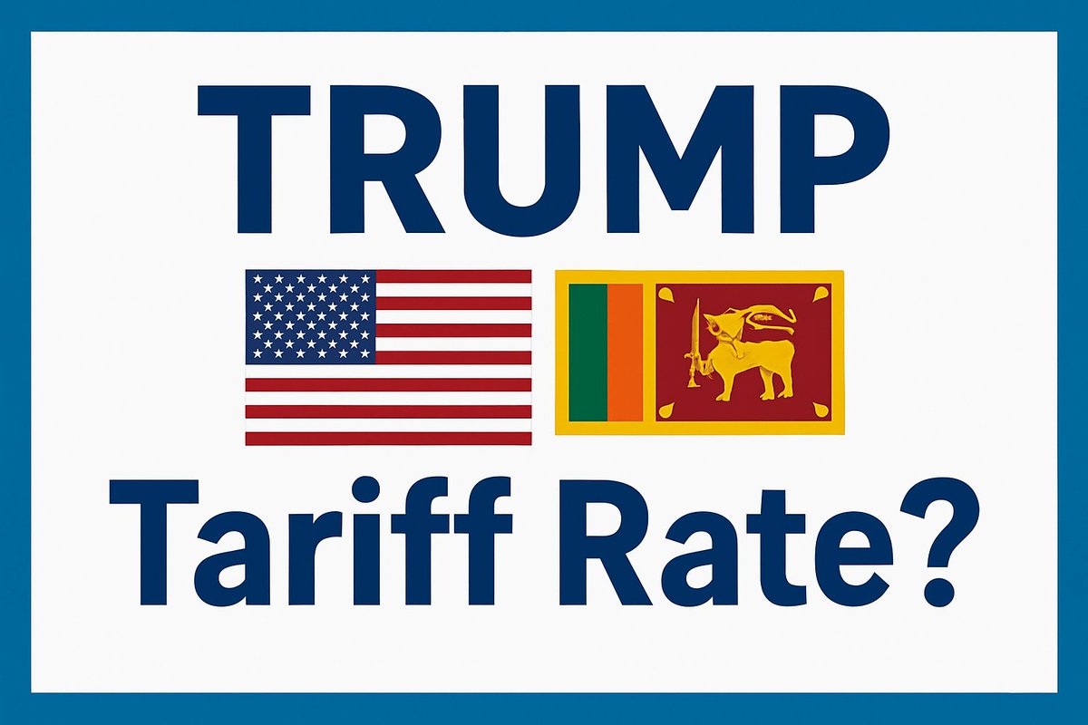 numberslka's tweet image. 🇱🇰 Sri Lanka Hit with 30% U.S. Tariff
U.S. President Donald Trump announced that a 30% tariff will be imposed on goods exported from Sri Lanka due to the significant trade deficit between the two countries.
⭕ 🇺🇸 imports approximately $3 billion worth of Sri Lankan 🇱🇰 goods…