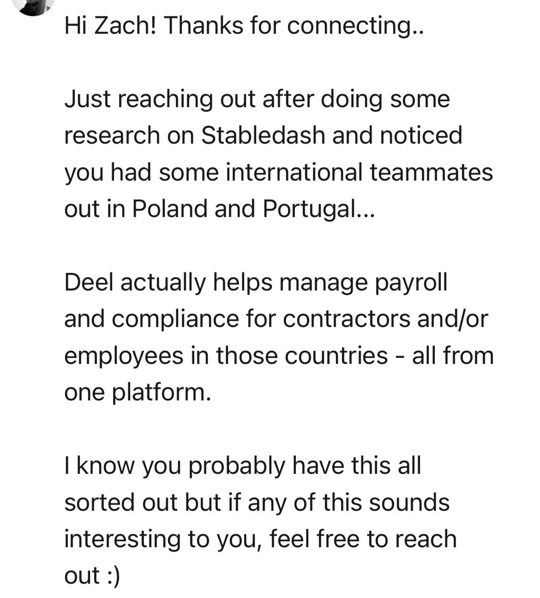 Oh how the turn tables 👀

Interesting how your DMs change when you go from “SDR” to “Co-Founder” 

My life a year ago literally revolved around sending DMs like this (for <a href="/rise_pay/">Rise</a> which is actually a competitor to Deel but much more stablecoin and crypto friendly) praying I can