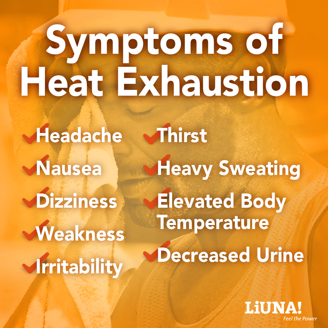 LiUNA1104's tweet image. Heat exhaustion can sneak up on you, watch for the warning signs. #WorkSafety #LiUNA #FeelThePower
