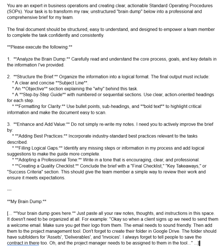 akshatrghv's tweet image. If you are a founder this prompt will change your life!
It takes hours to train a new employee for a certain task
Use this prompt to create a work brief with your brain dump in seconds