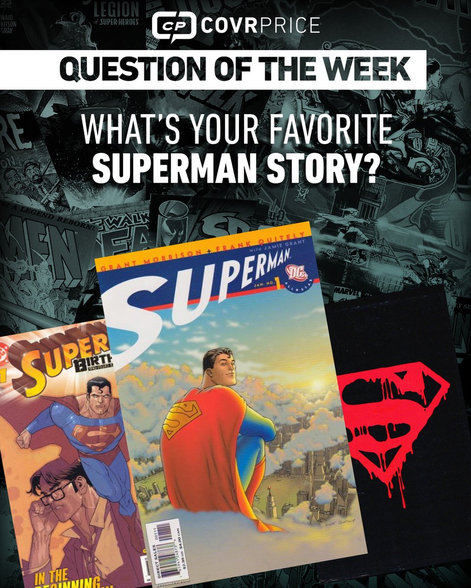 COVRPRICE.COM (@covrprice) on Twitter photo QUESTION OF THE WEEK: <a href="/JamesGunn/">James Gunn</a>'s SUPERMAN is upon us! So… What’s your favorite SUPERMAN story/arc/run from the comics?!
#comicbooks #comics #comiccollecting QUESTION OF THE WEEK: <a href="/JamesGunn/">James Gunn</a>'s SUPERMAN is upon us! So… What’s your favorite SUPERMAN story/arc/run from the comics?!
#comicbooks #comics #comiccollecting