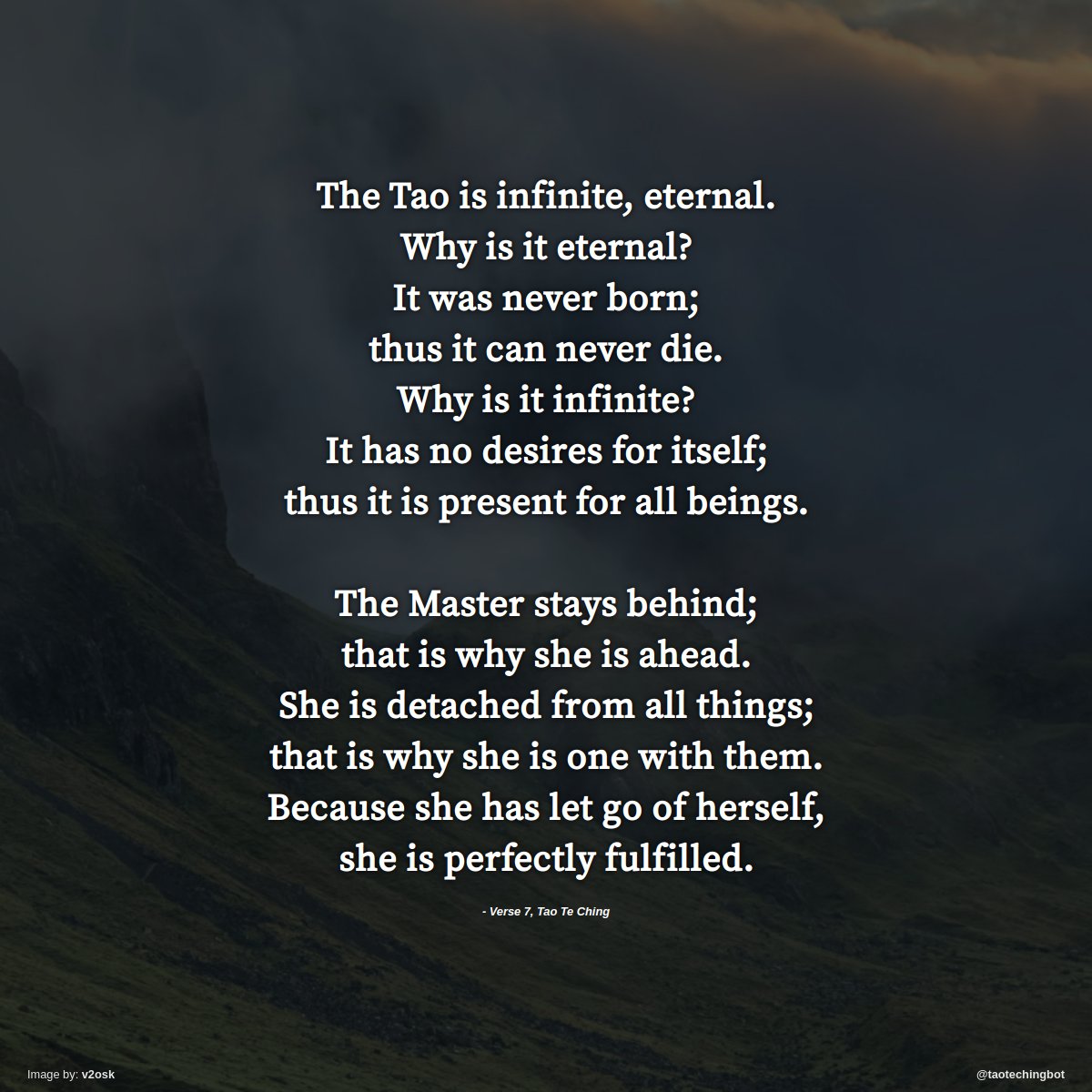taotechingbot's tweet image. Verse 7 of The Tao Te Ching. #TaoTeChing #Laozi #Tao #LaoTzu #Taoism #BookOfTheWay