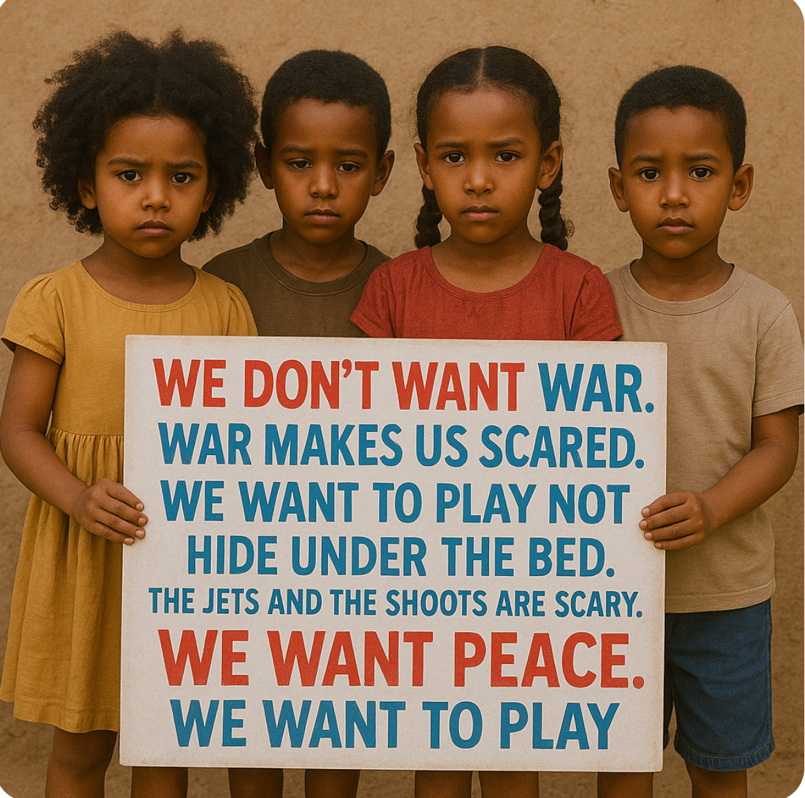 NeoTigrayH@2022 (@neo_tigray) on Twitter photo ቖልዑ ትግራይ ሰላም ንደሊ ይብሉ ❗️
#Tigray Children’s Call For PEACE
<a href="/USEmbassyAddis/">U.S. Embassy Addis</a> <a href="/_AfricanUnion/">African Union</a> <a href="/amnesty/">Amnesty International</a>
<a href="/StateDept/">Department of State</a> <a href="/reda_getachew/">Getachew K Reda</a> <a href="/BradSherman/">Congressman Brad Sherman</a> <a href="/DavidAltonHL/">Lord (David) Alton</a> <a href="/currentanalyst/">Medhane Tadesse</a> <a href="/DrTedros/">Tedros Adhanom Ghebreyesus</a> <a href="/JosepBorrellF/">Josep Borrell Fontelles</a> <a href="/DavidAltonHL/">Lord (David) Alton</a> <a href="/MediaAxumawian/">Axumawian Media Network</a> ቖልዑ ትግራይ ሰላም ንደሊ ይብሉ ❗️
#Tigray Children’s Call For PEACE
<a href="/USEmbassyAddis/">U.S. Embassy Addis</a> <a href="/_AfricanUnion/">African Union</a> <a href="/amnesty/">Amnesty International</a>
<a href="/StateDept/">Department of State</a> <a href="/reda_getachew/">Getachew K Reda</a> <a href="/BradSherman/">Congressman Brad Sherman</a> <a href="/DavidAltonHL/">Lord (David) Alton</a> <a href="/currentanalyst/">Medhane Tadesse</a> <a href="/DrTedros/">Tedros Adhanom Ghebreyesus</a> <a href="/JosepBorrellF/">Josep Borrell Fontelles</a> <a href="/DavidAltonHL/">Lord (David) Alton</a> <a href="/MediaAxumawian/">Axumawian Media Network</a>