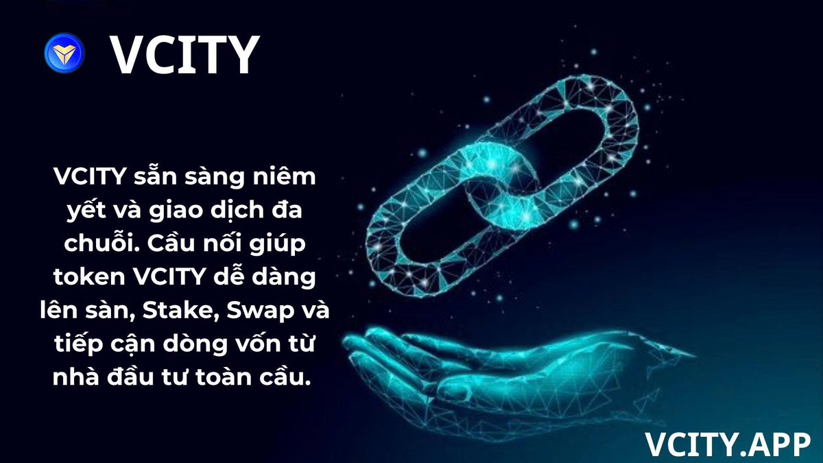 VCITY sẵn sàng niêm yết và giao dịch đa chuỗi. Cầu nối giúp token VCITY dễ dàng lên sàn, stake, swap và tiếp cận dòng vốn từ nhà đầu tư toàn cầu. 
#vcity , #pivoice ,vcityvn