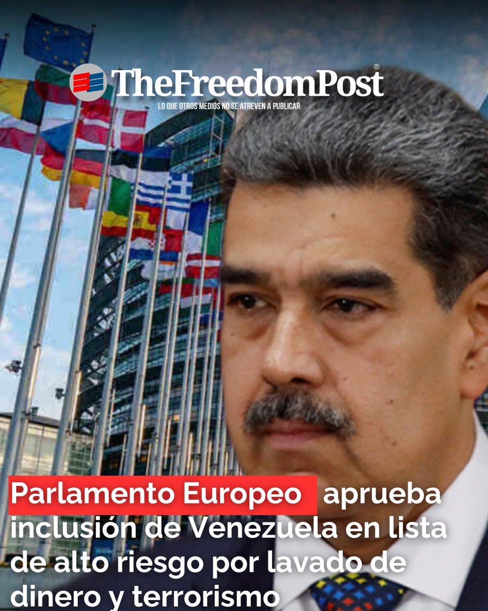 #Loultimo | El Parlamento Europeo aprobó este miércoles la inclusión de Venezuela en la lista de jurisdicciones de alto riesgo por lavado de activos y financiamiento del terrorismo.