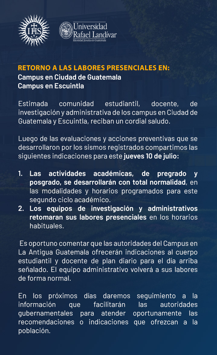 #AvisoURL | Estimada comunidad landivariana, les compartimos información importante, respecto a las actividades académicas y administrativas del jueves 10 julio en los campus en Ciudad de Guatemala y Escuintla.