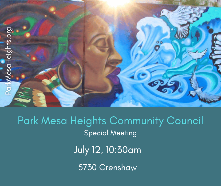 park_mesa's tweet photo. Join us for the next Park Mesa Heights Community Council Special Meeting on Saturday, July 12, 10:30am at 5730 Crenshaw Blvd.
https://t.co/jKrkdujI1j https://t.co/Ipq7iVifbH