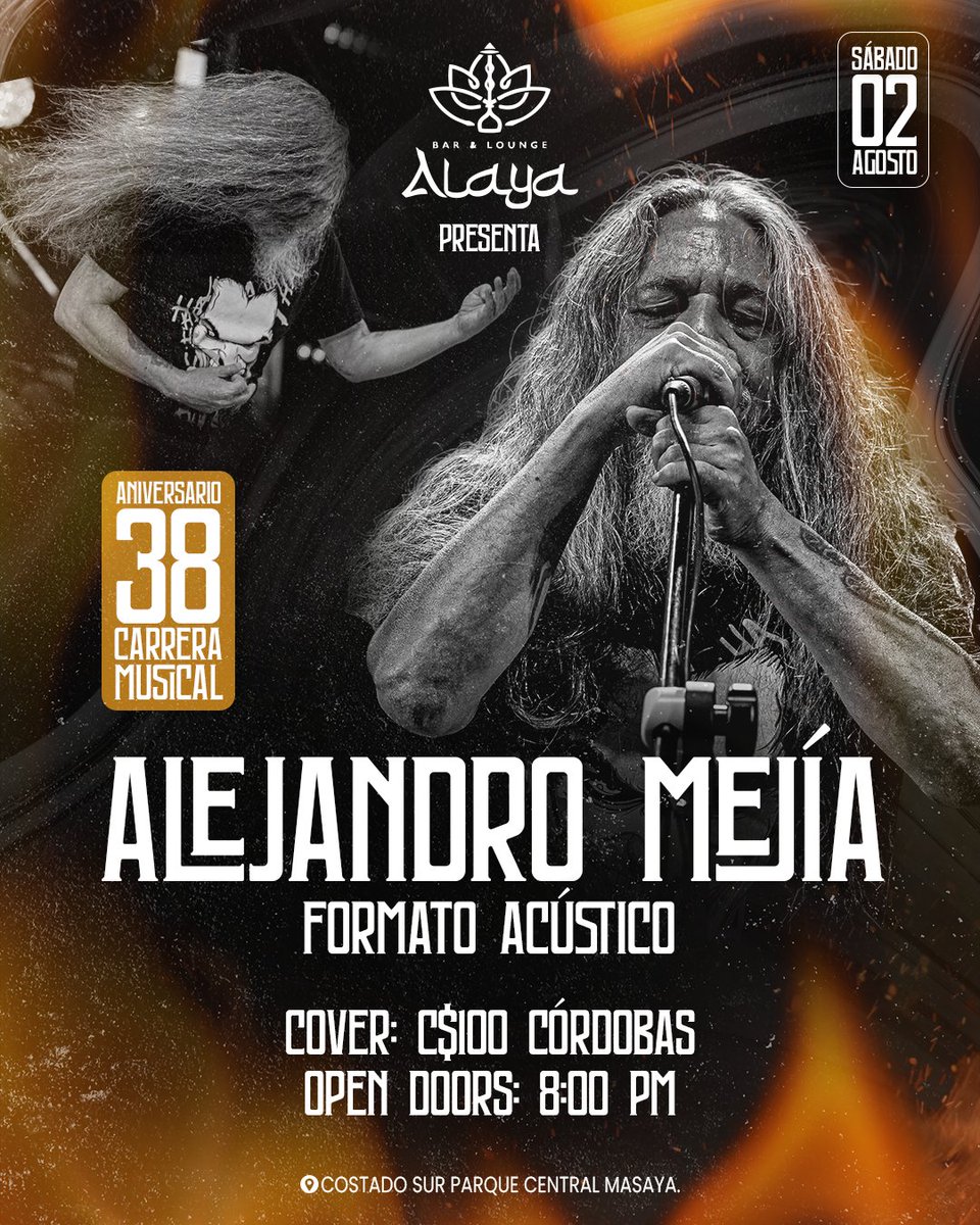 AlayaBar's tweet photo. ¡El próximo Sábado 2 de Agosto celebramos una noche legendaria en Alaya Bar &amp; Lounge! 🔥🎶

🎤 ALEJANDRO MEJÍA en formato acústico
🎉 Festejando su 38 aniversario de carrera musical
🎸 Una velada íntima, llena de historia, fuerza y talento.

#AlejandroMejía #ConciertoAcústico https://t.co/k5IozIkKW1