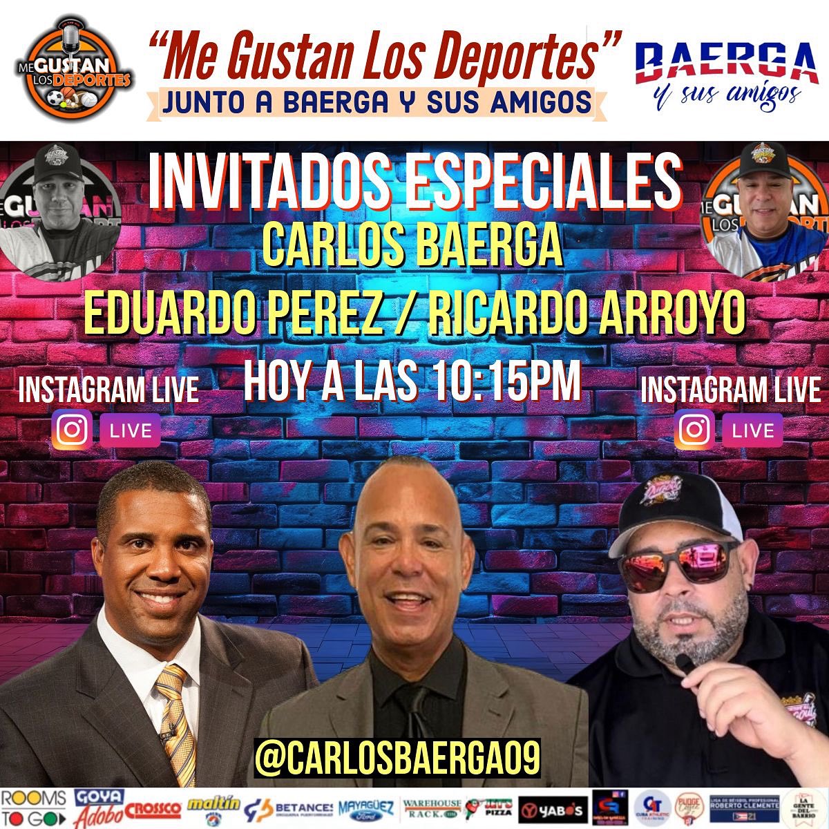 Carlos Baerga Ortiz (@baerga99) on Twitter photo Está noche a las 10:15 pm por Instagrant estaremos juntos con@mis hnos <a href="/Ricky/">Ricky Stacy</a> War de @desde_el_dugout y Eduardo Pérez de @perezed1 en @megustanlosdeportespr Está noche a las 10:15 pm por Instagrant estaremos juntos con@mis hnos <a href="/Ricky/">Ricky Stacy</a> War de @desde_el_dugout y Eduardo Pérez de @perezed1 en @megustanlosdeportespr