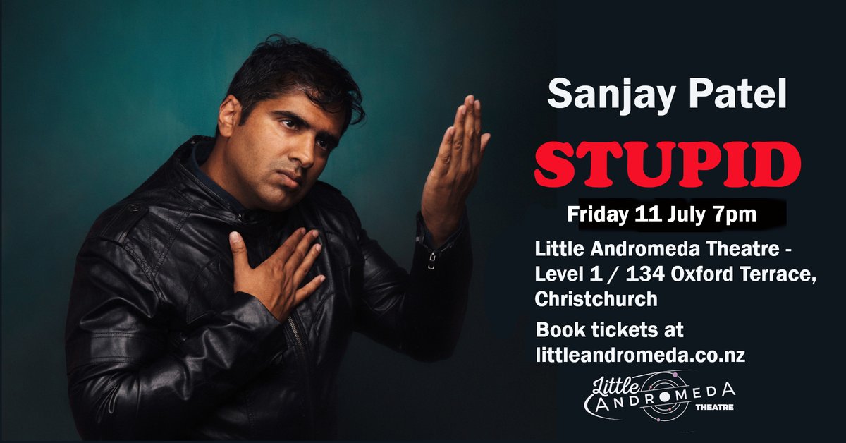 Hello, if you're in Christchurch I'm performing my comedy fest show there tomorrow night. Love to see you there littleandromeda.co.nz/show/sanjay-pa…