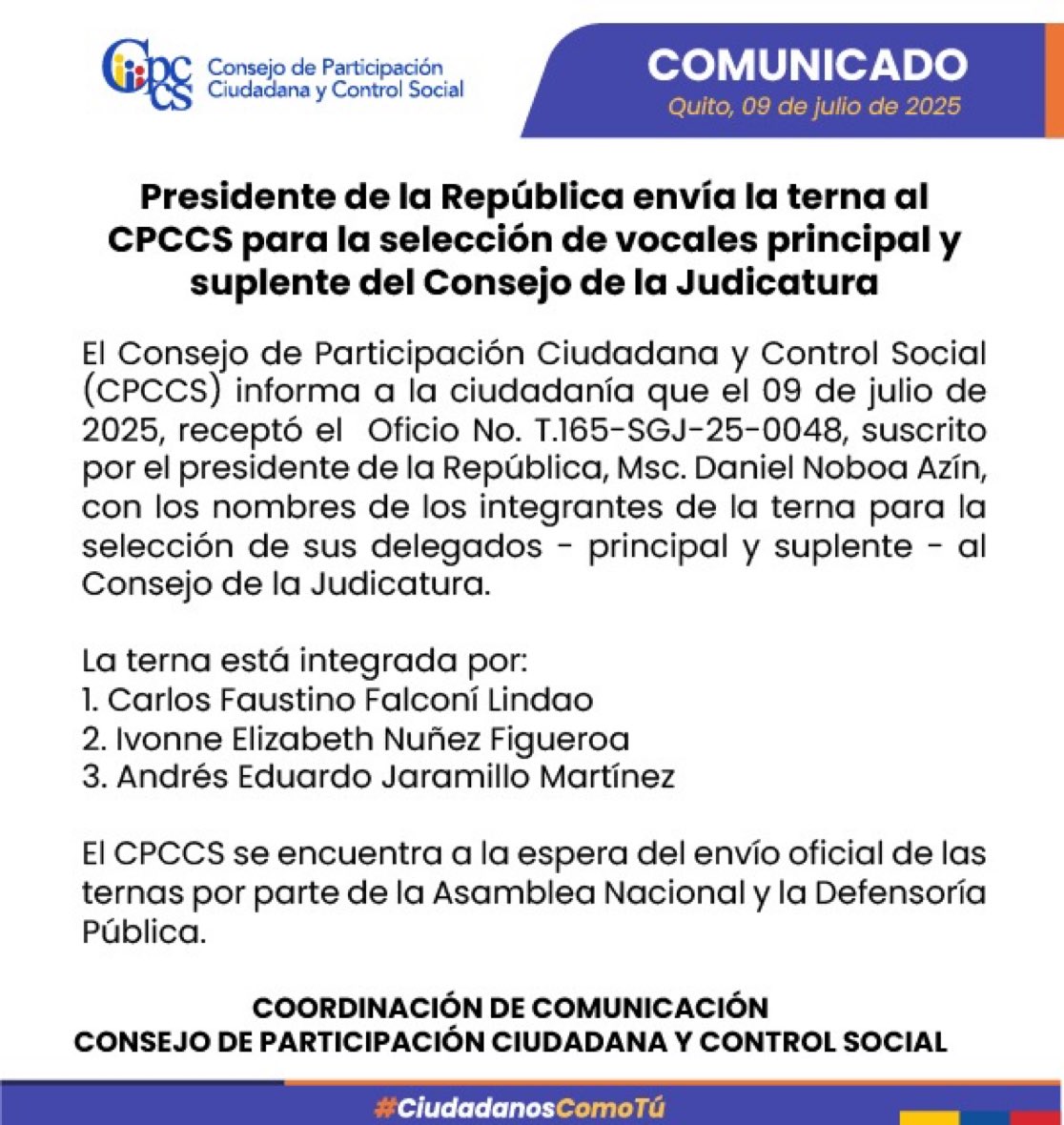 El presidente Daniel Noboa remitió al CPCCS la terna para el vocal del Consejo de la Judicatura.

La encabeza, Carlos Falconi, a quien ya había propuesto como segundo en la terna para suplente del Directorio del IESS