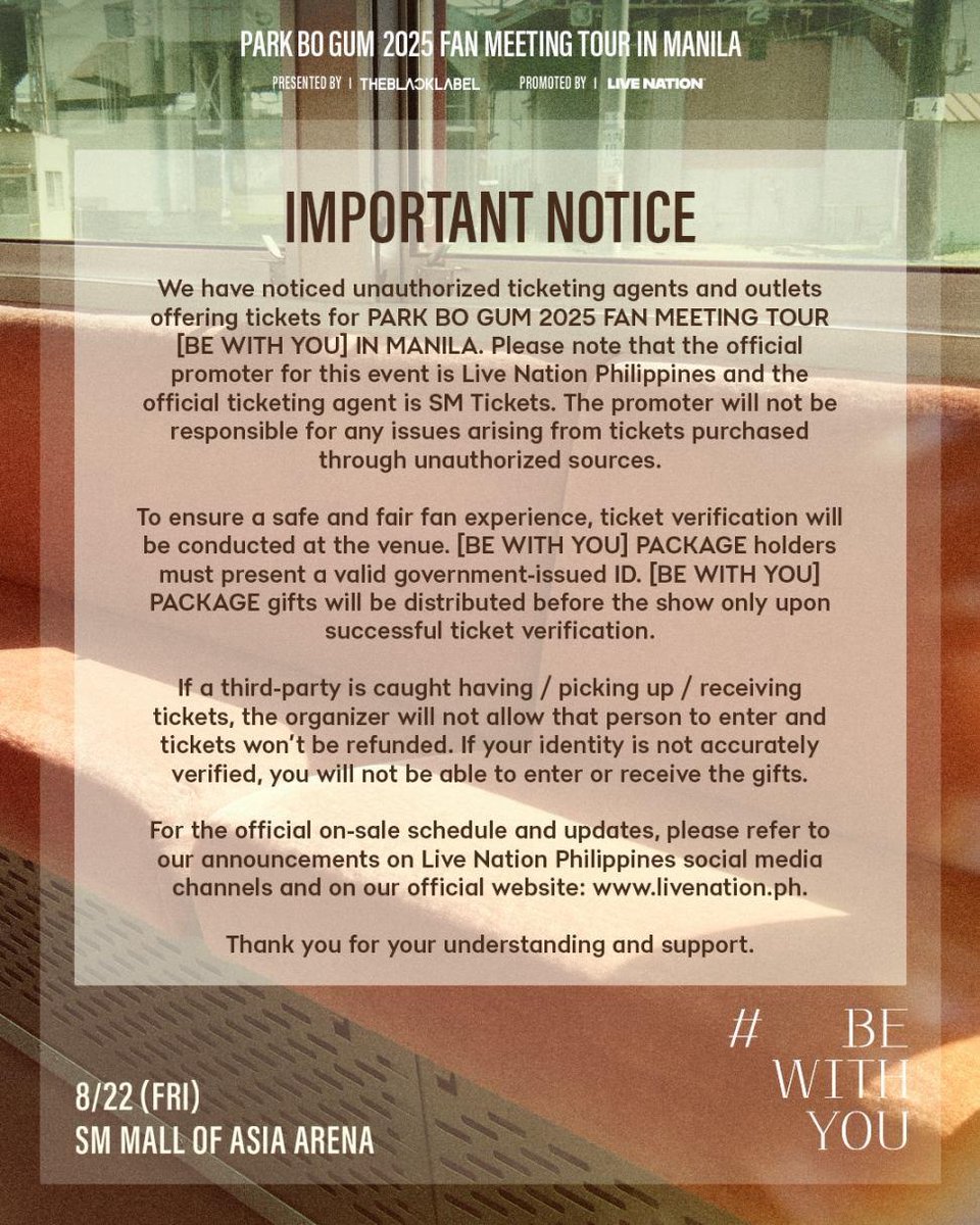 livenationph's tweet image. 🔔IMPORTANT REMINDER🔔

Please take a moment to read this notice to ensure an enjoyable show experience at the PARK BO GUM 2025 FAN MEETING TOUR [BE WITH YOU] IN MANILA. 

See you all on August 22 at the SM Mall of Asia Arena 😍

#PARKBOGUM #박보검 #BEWITHYOU