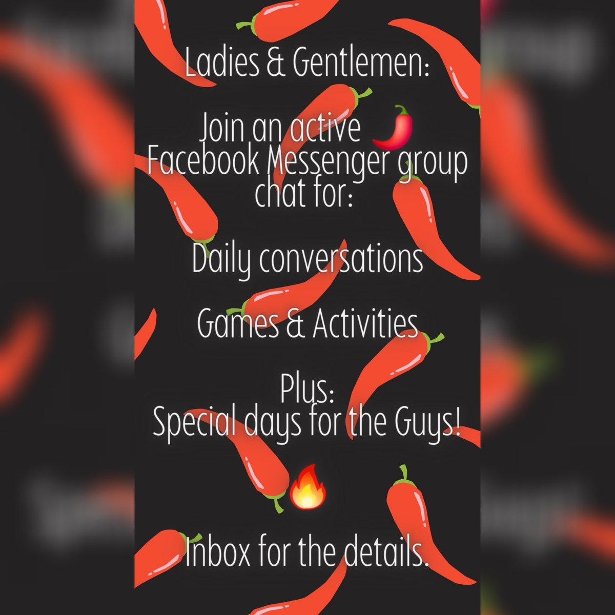 Seeking active content buyers &amp; sellers for a Facebook messenger group chat. 

We have:
Daily chat
Naughty Games &amp; Activities
Plus Special days for the Guys. 

DM me if interested in joining.