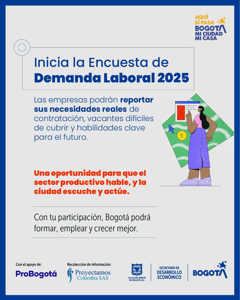 AngaritaGabriel's tweet image. #AquíSíPasa ¡Tu voz construye el futuro laboral de Bogotá!
Si haces parte del tejido empresarial en Bogotá, mi ciudad, mi casa, súmate a la Encuesta de Demanda Laboral 2025 de @DesarrolloBta
Participa y se parte del cambio 👉 …servatorio.desarrolloeconomico.gov.co/estudios/otros…