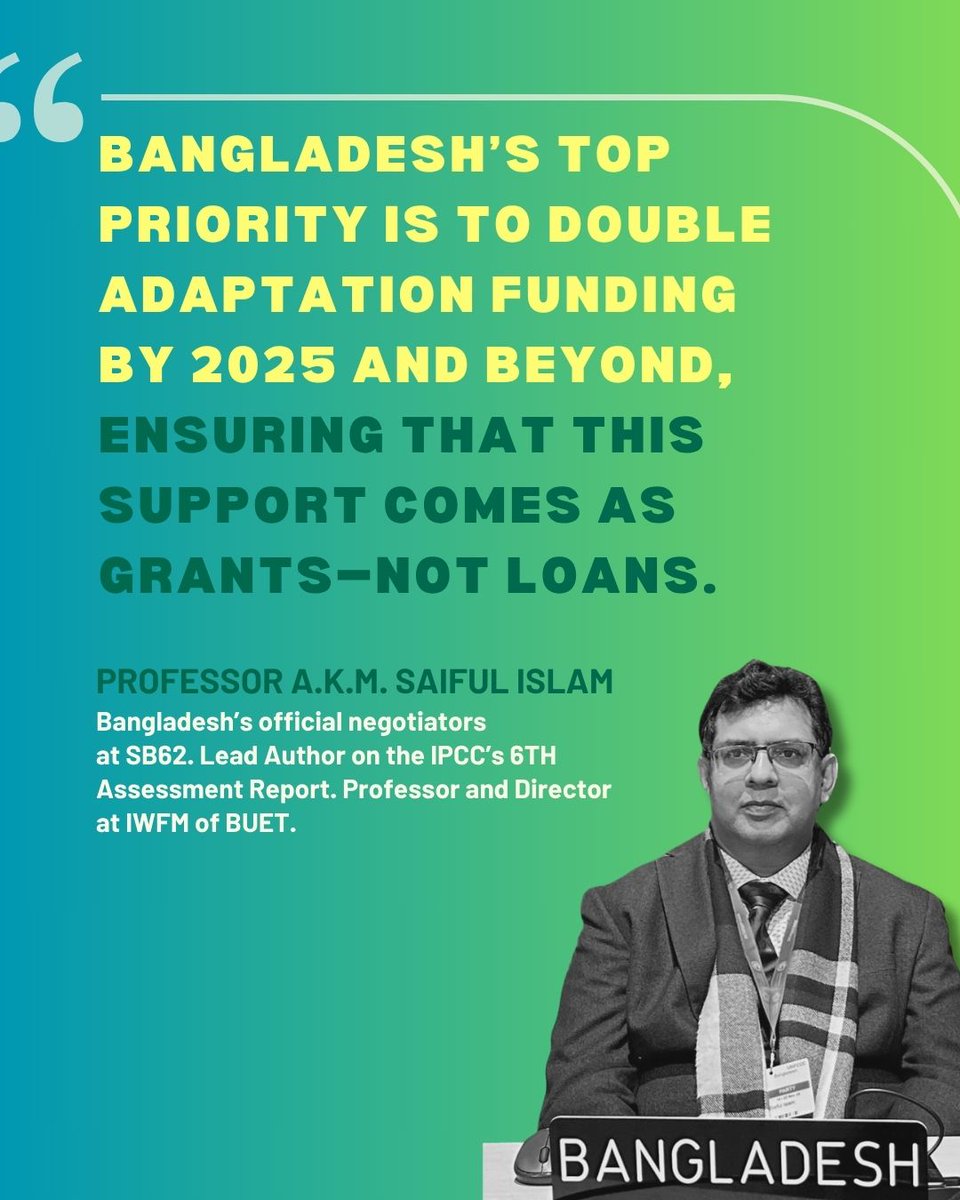 The outcomes of #SB62 are critical for setting the direction toward #COP30.  🇧🇩's top priority is to double adaptation funding by 2025 and beyond, ensuring that this support comes as grants—not loans. Details  👇
theclimatewatch.com/bangladeshs-cl…