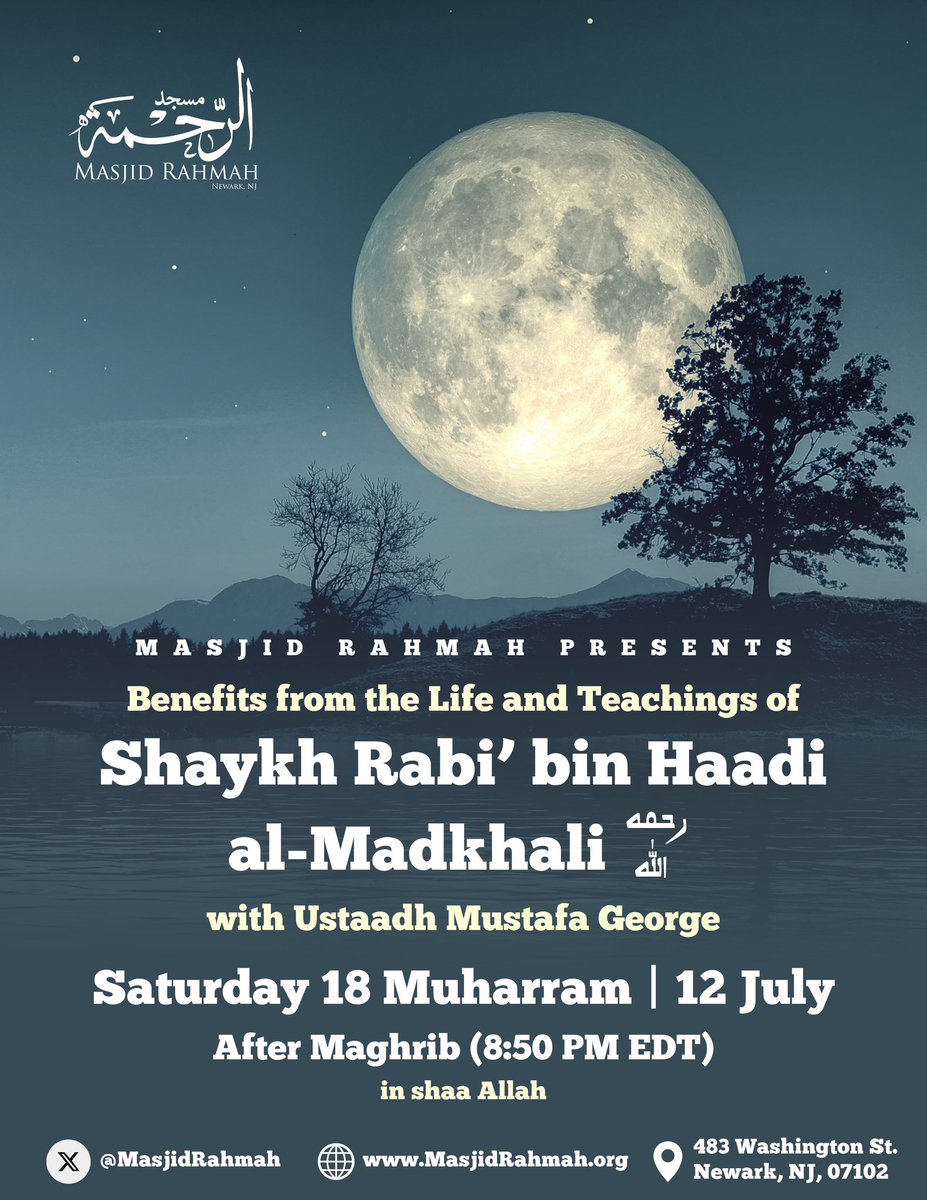 Masjid Rahmah (@masjidrahmah) on Twitter photo This Saturday <a href="/masjidrahmah/">Masjid Rahmah</a> Ustaadh <a href="/Mustafa_George/">Mustafa George</a> will share some benefits from the life and teachings of Shaykh Rabi’ bin Haadi al-Madkhali رحمه الله This Saturday <a href="/masjidrahmah/">Masjid Rahmah</a> Ustaadh <a href="/Mustafa_George/">Mustafa George</a> will share some benefits from the life and teachings of Shaykh Rabi’ bin Haadi al-Madkhali رحمه الله