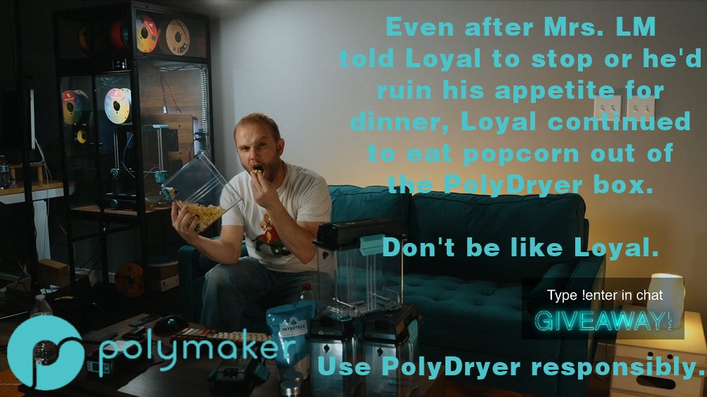 .<a href="/Polymaker_3D/">Polymaker</a> <a href="/loyalmoses/">LM</a> 

Don't be like Loyal; use #PolyDryer responsibly.