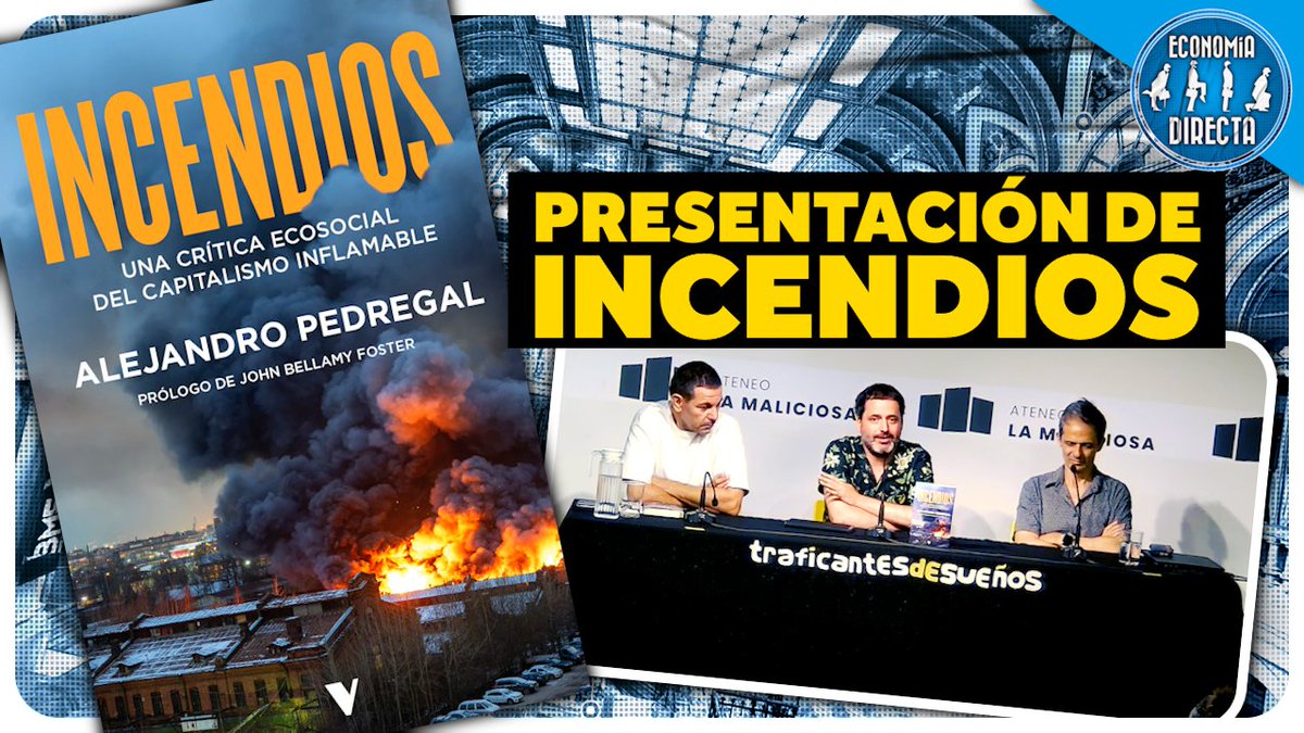Colectivo Burbuja (@colectivoburb) on Twitter photo Por cortesía de <a href="/traficantes2010/">Traficantes de Sueños</a> , aquí está la presentación de Incendios. Una crítica social del capitalismo inflamable por <a href="/AlejoPedregal/">Isandlwana🔻🇵🇸</a> , con <a href="/juancarlosburbu/">Juan Carlos Barba</a> e Iván Alvarado.
👉En ivoox: go.ivoox.com/rf/152645281
👉En YouTube: youtu.be/FgOa77ECLBE Por cortesía de <a href="/traficantes2010/">Traficantes de Sueños</a> , aquí está la presentación de Incendios. Una crítica social del capitalismo inflamable por <a href="/AlejoPedregal/">Isandlwana🔻🇵🇸</a> , con <a href="/juancarlosburbu/">Juan Carlos Barba</a> e Iván Alvarado.
👉En ivoox: go.ivoox.com/rf/152645281
👉En YouTube: youtu.be/FgOa77ECLBE