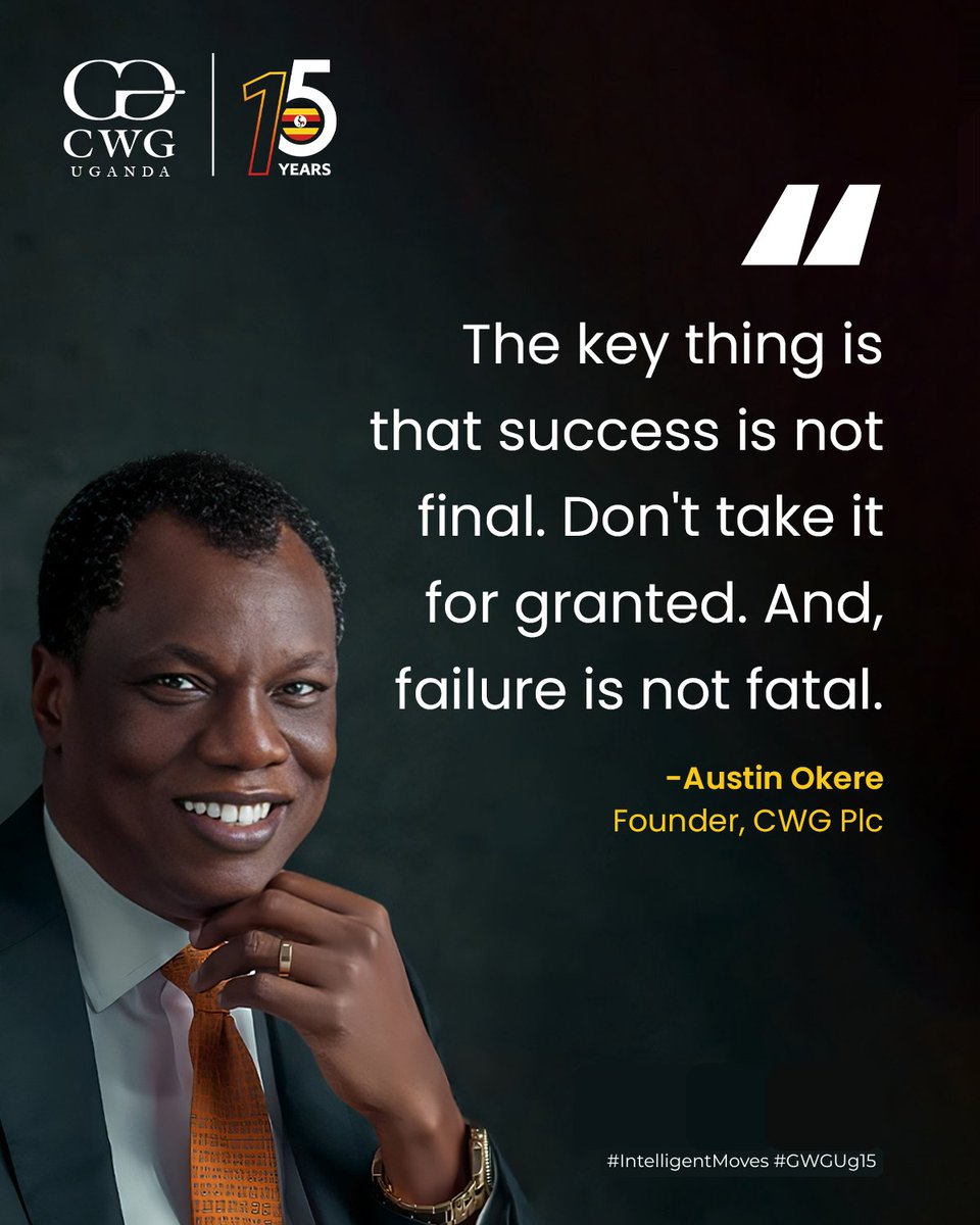 cwguganda's tweet photo. As we mark 15 years of #IntelligentMoves, we are reminded by @austin_okere that progress demands humility, resilience, &amp; bold thinking.

Here’s to #TECHingYouFurtherIntelligently. Success is not the finish line; failure is not the end; it's how we grow.

#CWGug15
#AustinOkere https://t.co/IrhSUFnSMV
