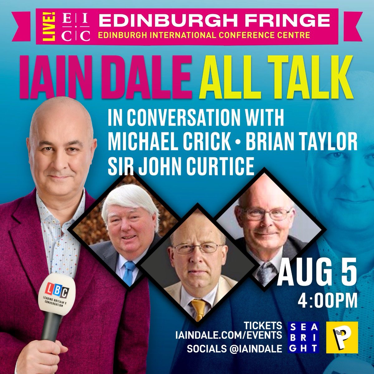 MichaelLCrick's tweet image. John Curtice, Brian Taylor and I are looking forward doing a show in conversation with Iain Dale at the Edinburgh Fringe on 5 August. It should be highly informative and great fun. Tickets are available here: pleasance.co.uk/search?query=i…