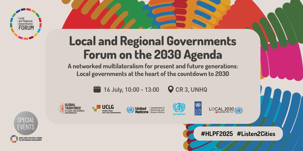 GlobalTaskforce's tweet image. ✨#Listen2Cities
Ready to host the Local and Regional Governments Forum at #hlpf2025
📅16 July, 10:00 EDT
“A networked multilateralism for present and future generations: Local governments at the heart of the countdown to 2030”
sdgs.un.org/events/2025LRGF