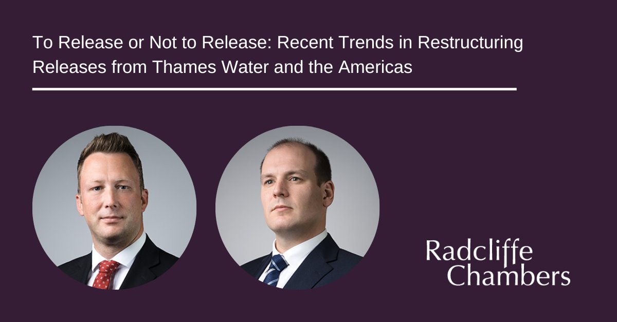 Radcliffe Chambers (@radcliffechmbrs) on Twitter photo Matthew Weaver KC and Andrew Brown recently featured in <a href="/LexisNexis/">LexisNexis Legal & Professional</a> Corporate Rescue and Insolvency Journal for their article 'To Release or Not to Release: Recent Trends in Restructuring Releases from Thames Water and the Americas'.
In this article Matthew and Andrew cover the Matthew Weaver KC and Andrew Brown recently featured in <a href="/LexisNexis/">LexisNexis Legal & Professional</a> Corporate Rescue and Insolvency Journal for their article 'To Release or Not to Release: Recent Trends in Restructuring Releases from Thames Water and the Americas'.
In this article Matthew and Andrew cover the