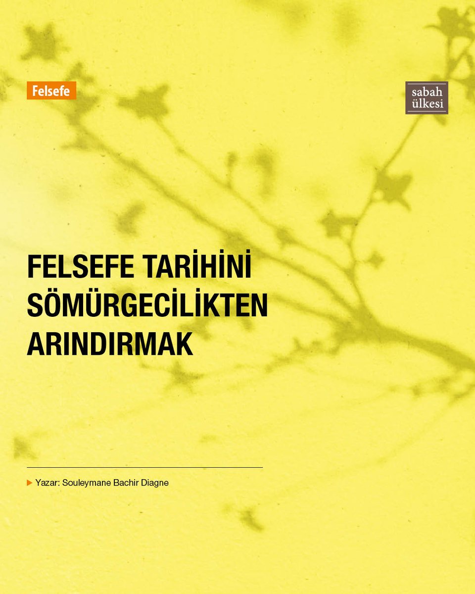 FELSEFE TARİHİNİ SÖMÜRGECİLİKTEN ARINDIRMAK

tinyurl.com/mw574des

Souleymane Bachir Diagne