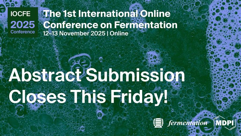 Ferment_MDPI's tweet image. 📢The #IOCFE2025 Submission Closes This Friday, 11 July 2025!

Submit your abstract NOW 👉 sciforum.net/user/submissio…  
FREE Registration 👉 sciforum.net/event/IOCFE202… 
#AbstractDeadline #MDPIConference #Fermentation #wine