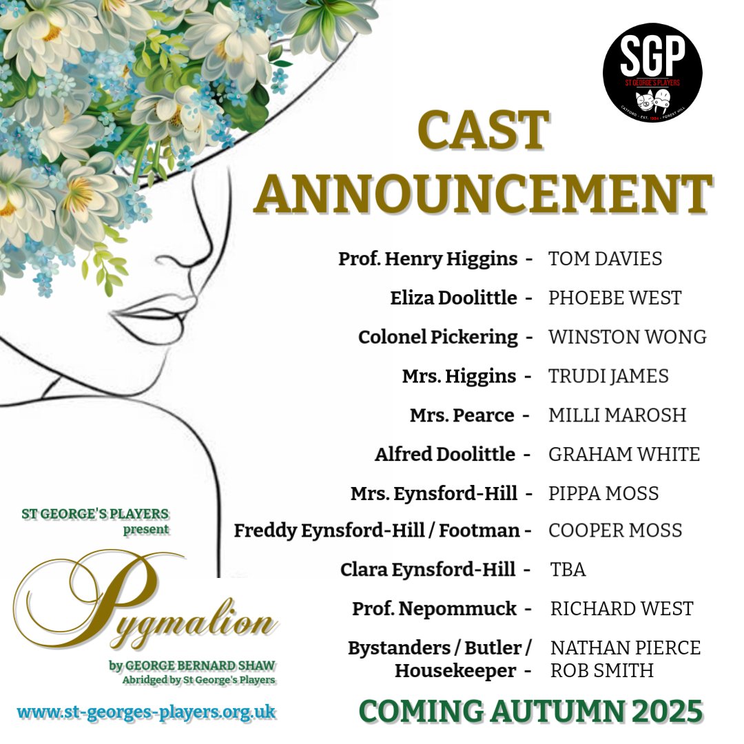 CAST ANNOUNCEMENT 📣PYGMALION: Coming Autumn 25. Congratulations to all! 🎭
If you'd like to get involved backstage please contact us 💐
#pygmalion #GeorgeBernardShaw #amdram <a href="/StGs_PerryHill/">St George's, Perry Hill</a> <a href="/DramaGroups/">Drama Groups</a> <a href="/amdramcouk/">The Amateur Theatre Network</a> <a href="/BHillvillage/">BlytheHillVillage</a> <a href="/FHSoc/">Forest Hill Society</a> <a href="/WeAreLewisham/">WeAreLewisham</a> <a href="/SydenhamSociety/">Sydenham Society</a> <a href="/Broc_Soc/">Brockley Society</a>