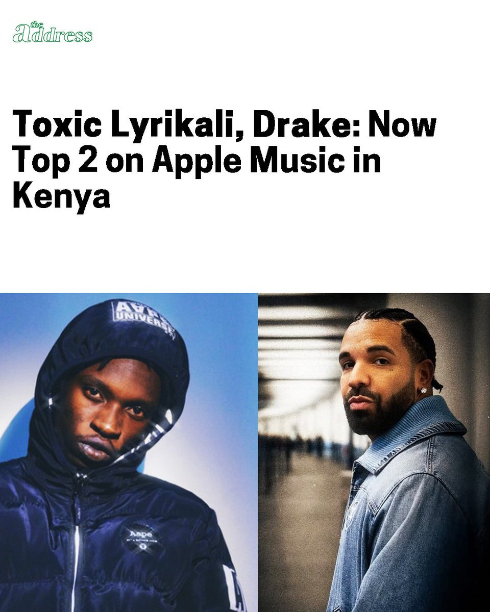 THEADDRESS_KE's tweet image. Toxic Lyrikali and Drake are now top 2 on Apple Music in Kenya!
Drake is #1 - What did I miss
Toxic Lyrikali #2 - Backbencher
#Contentainment Powered by #MaaEnergy