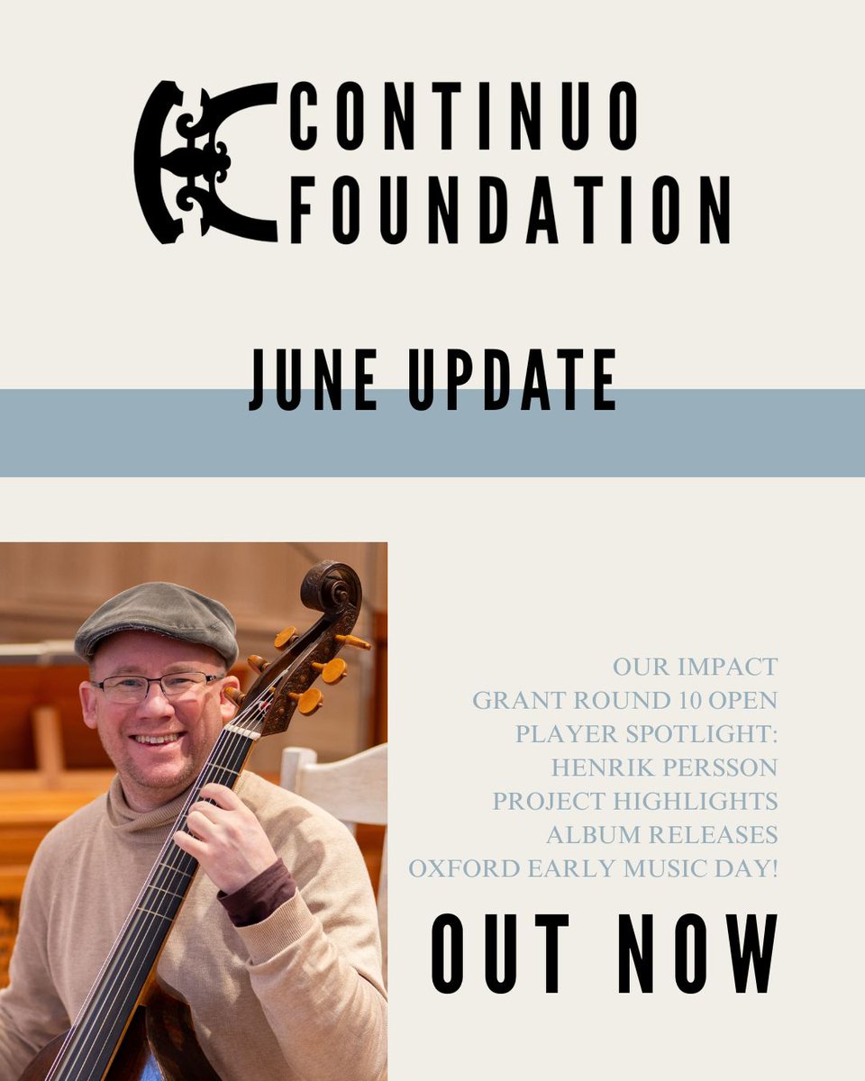 Continuo Foundation (@continuofndn) on Twitter photo The latest @continuofndn update is now available! ☀️
🎁 Grant round 10 now open
🎻 Player Spotlight with Henrik Persson
🎭 Concert and album news from <a href="/apolloscabinet/">Apollo's Cabinet</a>, @laserenissimauk, and more
🎟️ Oxford Early Music Day @artsfestoxford this weekend!
🔗 continuofoundation.co.uk/post/june-upda… The latest @continuofndn update is now available! ☀️
🎁 Grant round 10 now open
🎻 Player Spotlight with Henrik Persson
🎭 Concert and album news from <a href="/apolloscabinet/">Apollo's Cabinet</a>, @laserenissimauk, and more
🎟️ Oxford Early Music Day @artsfestoxford this weekend!
🔗 continuofoundation.co.uk/post/june-upda…