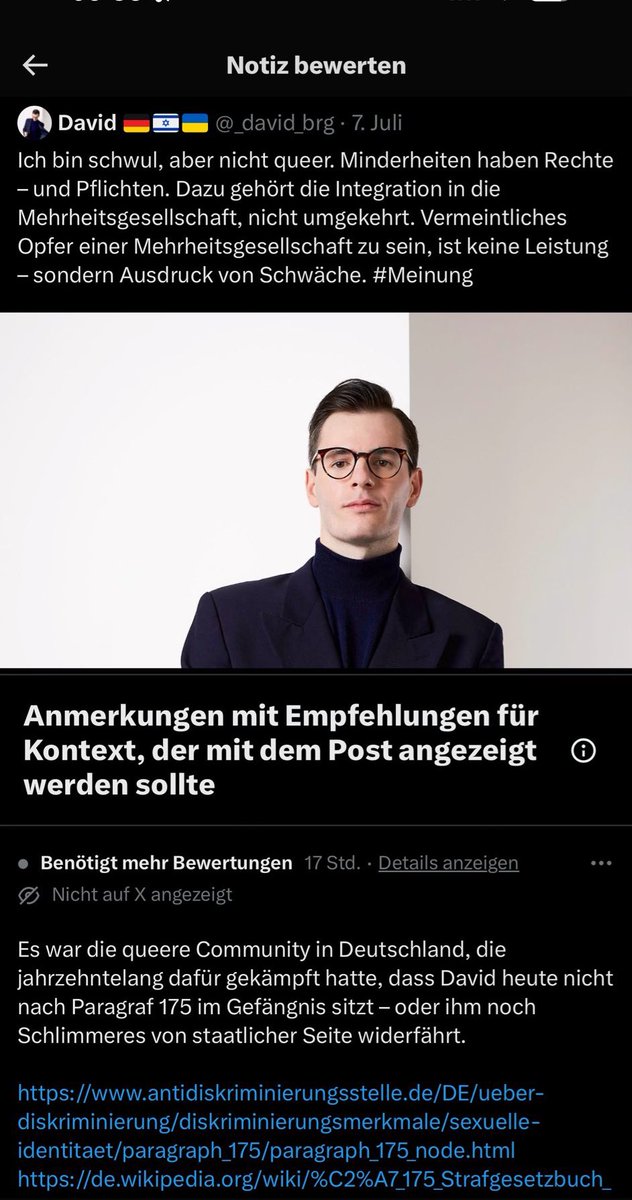 Meine Meinungsäußerung „Ich bin schwul, aber nicht queer“ wurde zensiert: Meinungen Andersdenkender gelten in Augen der Linksgrünen als „Fake News“. Wann erkennt Deutschland endlich, wohin dieser linksgrüne Kulturkampf führt? Geschichtsverfälschung ist Instrument der Faschisten.