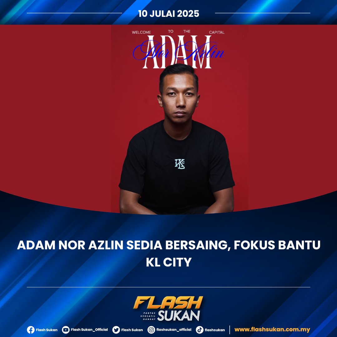 FlashSukan's tweet image. Adam Nor Azlin Tak Mahu Jadi ‘Passenger’, Fokus Bantu KL City Berjaya

flashsukan.com.my/adam-nor-azlin…

#KLCity #AdamNorAzlin #LigaM2025 #FlashSukan #BolaSepakMalaysia