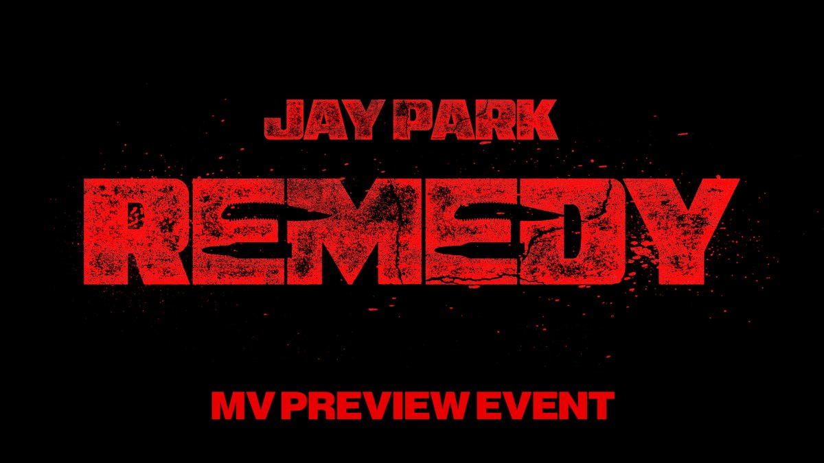박재범 (Jay Park) <Remedy MV Preview Event> 참여 안내

🔗 jaypark.com/notice/remedye…

<a href="/JAYBUMAOM/">JAY BUM PARK</a> #박재범 #JayPark
#Remedy #JayPark_Remedy
#MOREVISION #모어비전