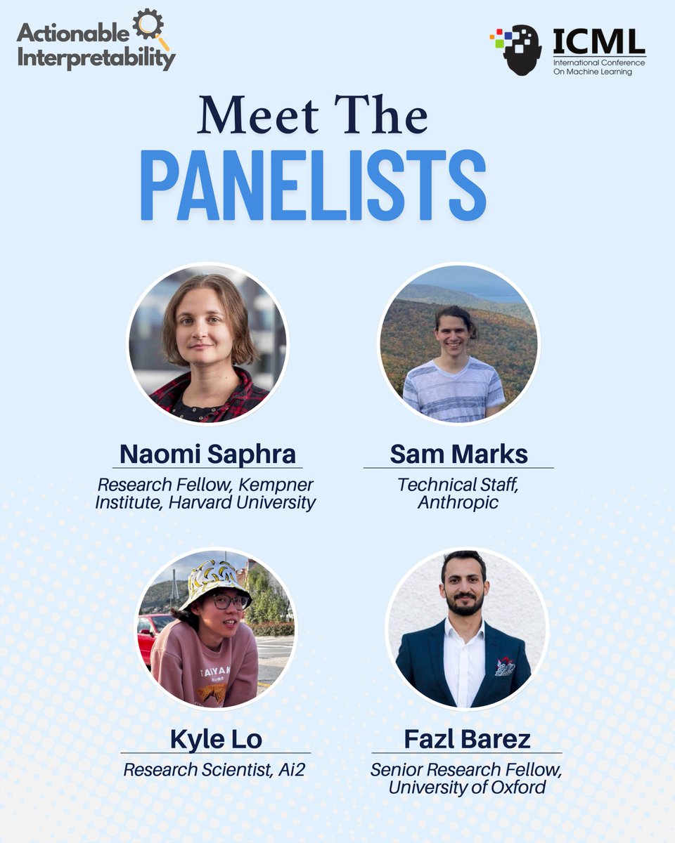 tal_haklay's tweet image. 🚨Meet our panelists at the Actionable Interpretability Workshop @ActInterp at @icmlconf!
Join us July 19 at 4pm for a panel on making interpretability research actionable, its challenges, and how the community can drive greater impact.
@nsaphra @saprmarks @kylelostat @FazlBarez