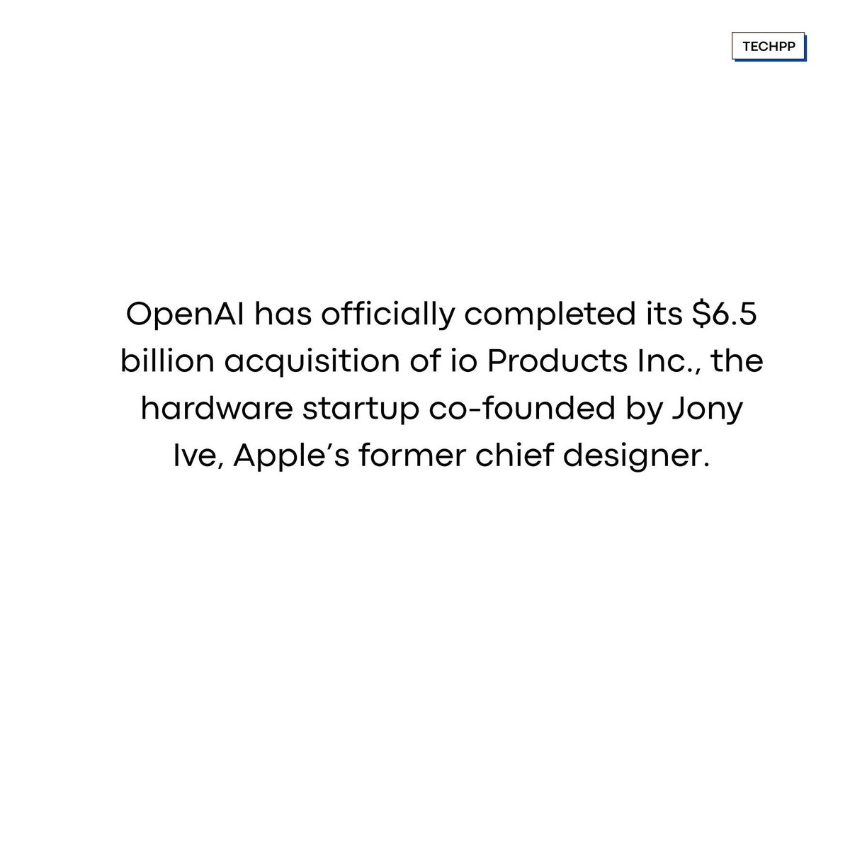 techpp's tweet image. OpenAI finalizes deal to buy Jony Ive’s ‘io’ to build next-gen AI hardware

#OpenAI #JonyIve #AIHardware
