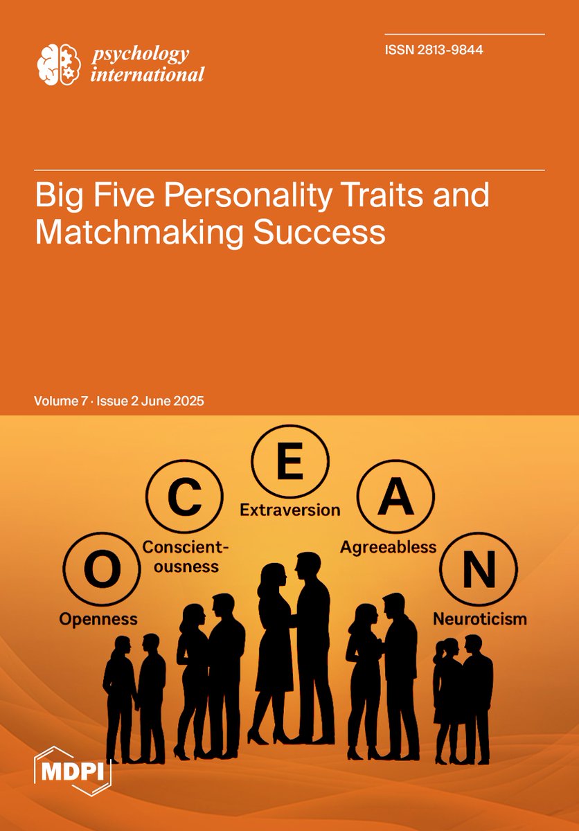 Psychology International MDPI (@psycholint_mdpi) on Twitter photo 📣 2nd Issue of 2025 is released!
👉 Freely available at mdpi.com/2813-9844/7/2
📕 Cover: The Relation Between Big Five Personality Traits and Relationship Formation Through Matchmaking
🏛️ from <a href="/OU_Nederland/">Open Universiteit</a> and Maastricht University Medical Centre
👉 mdpi.com/2813-9844/7/2/… 📣 2nd Issue of 2025 is released!
👉 Freely available at mdpi.com/2813-9844/7/2
📕 Cover: The Relation Between Big Five Personality Traits and Relationship Formation Through Matchmaking
🏛️ from <a href="/OU_Nederland/">Open Universiteit</a> and Maastricht University Medical Centre
👉 mdpi.com/2813-9844/7/2/…