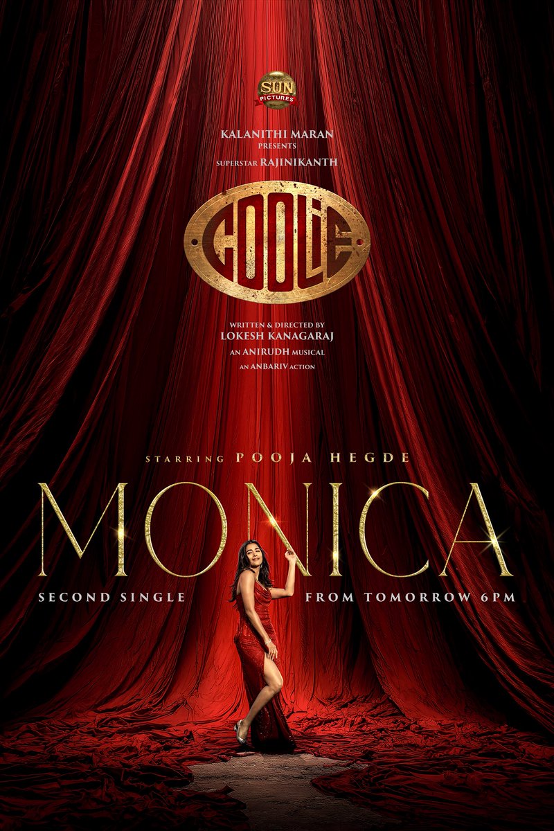 𝐕𝐚𝐦𝐬𝐢𝐒𝐡𝐞𝐤𝐚𝐫 (@ursvamsishekar) on Twitter photo Make way for Monica’s entry!💥💃🏻
#Coolie Second Single #Monica starring <a href="/hegdepooja/">Pooja Hegde</a>, from tomorrow 6 PM! ❤️🔥
#CoolieTelugu worldwide from August 14th
#CoolieFromAug14
<a href="/rajinikanth/">Rajinikanth</a> <a href="/Dir_Lokesh/">Lokesh Kanagaraj</a> <a href="/anirudhofficial/">Anirudh Ravichander</a> <a href="/iamnagarjuna/">Nagarjuna Akkineni</a> <a href="/nimmaupendra/">Upendra</a> @SunPictures #SathyaRaj #SoubinShahir Make way for Monica’s entry!💥💃🏻
#Coolie Second Single #Monica starring <a href="/hegdepooja/">Pooja Hegde</a>, from tomorrow 6 PM! ❤️🔥
#CoolieTelugu worldwide from August 14th
#CoolieFromAug14
<a href="/rajinikanth/">Rajinikanth</a> <a href="/Dir_Lokesh/">Lokesh Kanagaraj</a> <a href="/anirudhofficial/">Anirudh Ravichander</a> <a href="/iamnagarjuna/">Nagarjuna Akkineni</a> <a href="/nimmaupendra/">Upendra</a> @SunPictures #SathyaRaj #SoubinShahir